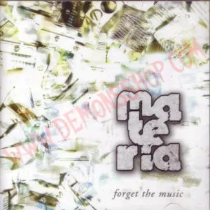 CD Materia – Forget The Music