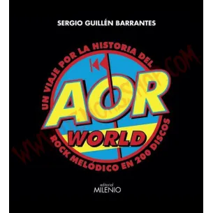Libro AOR World. Un viaje por la historia del rock melódico en 200 discos