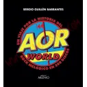 Libro AOR World. Un viaje por la historia del rock melódico en 200 discos