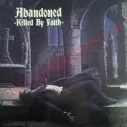 Vinilo LP Abandoned ‎– Killed By Faith