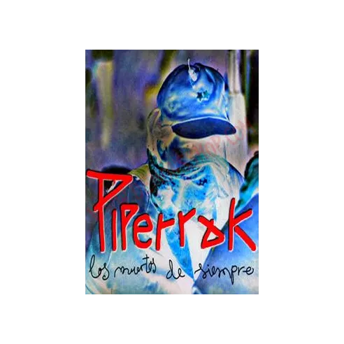 Vinilo LP Piperrak - Los Muertos de siempre