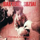 CD Bakteria Sozial ‎– Piensa Un Poko