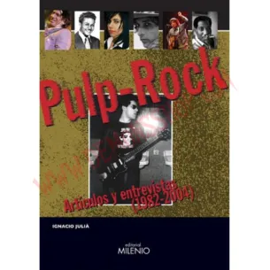 Libro Pulp Rock Artículos y entrevistas (1982-2004)