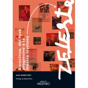 Libro Barcelona, del rock progresivo a la música layetana y Zeleste