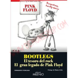 Libro Bootlegs El tesoro de rock. El gran legado de Pink Floyd