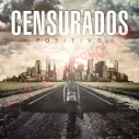 CD Censurados – Positivo
