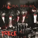 CD Hora bruja - Trece