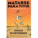 Libro Matarse para vivir