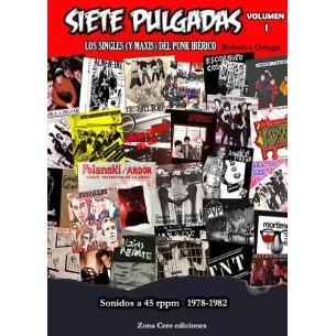 Libro Siete Pulgadas “Sonidos a 45 rpm”