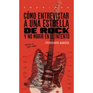 Libro Como entrevistar a una estrella de rock
