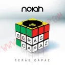 CD Noiah - Serás Capaz