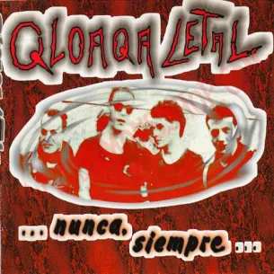 CD Qloaqa Letal ‎– ...Nunca, Siempre...