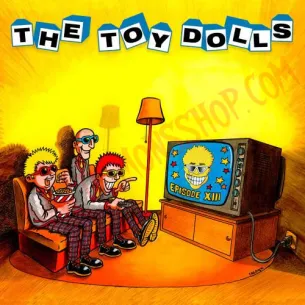 CD The Toy Dolls - Episode XIII