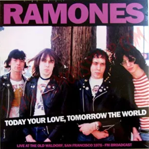 Vinilo LP Ramones - Today Your Love. Tomorrow The World