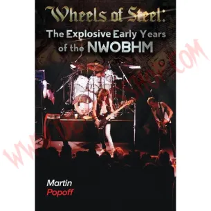 Libro Wheels Of Steel The explosive early years of NWOBHM