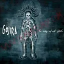 Vinilo LP Gojira - The Way Of All Flesh