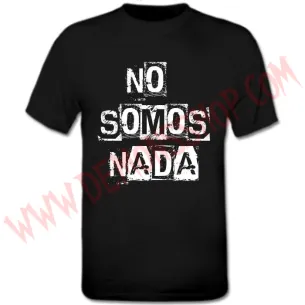 Camiseta MC No Somos Nada