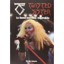 Libro Twisted Sister: La llama continúa encendida