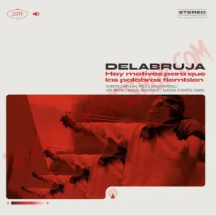 CD Delabruja ‎– Hay Motivos Para Que Las Palabras Tiemblen