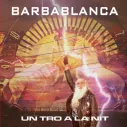 CD Barbablanca ‎– Un Tro A La Nit