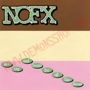 CD NOFX - So Long And Thanks For All The Shoes
