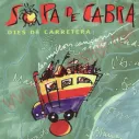 CD Sopa de Cabra - Dies De Carretera