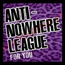 CD Anti-Nowhere League ‎– For You