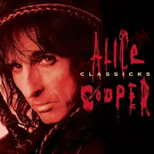 CD Alice Cooper – Classicks