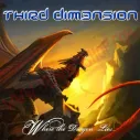 CD Third Dim3nsion ‎– Where The Dragon Lies...