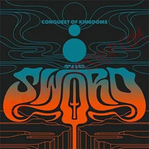 Vinilo LP The Sword - Conquest Of Kingdoms