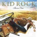 CD Kid Rock ‎– Born Free