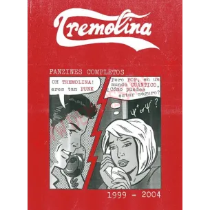 Libro Tremolina (1999-2004): Fanzines completos