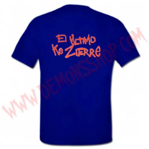 Camiseta MC El Ultimo Ke Zierre