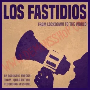 CD Los Fastidios - From Lockdown to the world