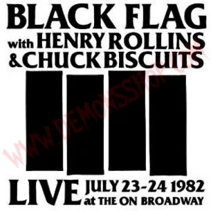 CD Black Flag ‎- Live At The On Broadway (July 23-24-1982)