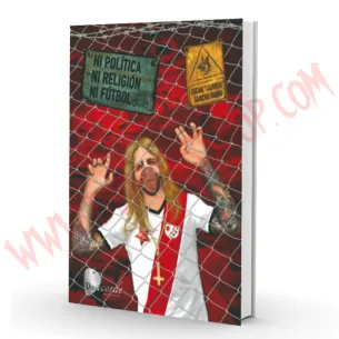 Libro Ni política, ni religión, ni fútbol