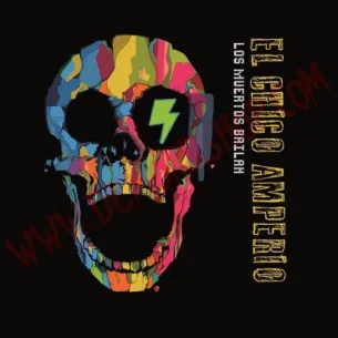 CD El Chico Amperio ‎– Los Muertos Bailan
