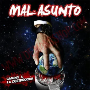 CD Mal Asunto ‎– Camino A La Destrucción