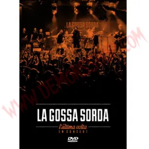 DVD La Gossa Sorda ‎– L'Última Volta En Concert