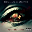 CD O.D.I.O (Our Days In Oblivion) - Psychoparasite