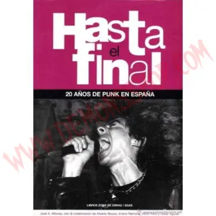 Libro Hasta el final. 20 años de Punk en España