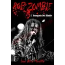 Libro Rob Zombie: El Renegado Del Diablo