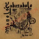 Vinilo LP Manolo Kabezabolo- Ya hera ora