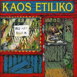 Vinilo LP Kaos Etíliko ‎– No Hay Agua