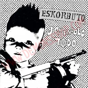 CD Eskorbuto - Jodiendolo Todo