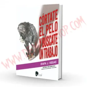 Libro Córtate el pelo y búscate un trabajo