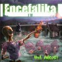 CD Encefálika Fm ‎– Hola Amigos!