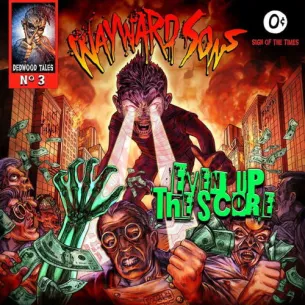 CD Wayward Sons - Even up the score