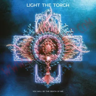 Vinilo LP Light The Torch - You will be the death of me