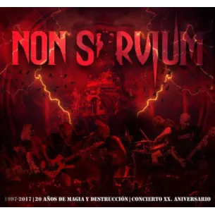 CD Non Servium ‎– 1997-2007 20 Años De Magia Y Destrucción